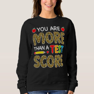 Leopard Sie sind mehr als ein Test-Score-T-Shirt-L Sweatshirt