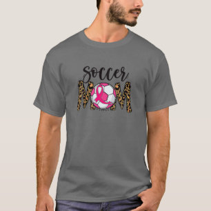 Leopard Soccer Mama Niedlich Mama Leben Fußball Sp T-Shirt