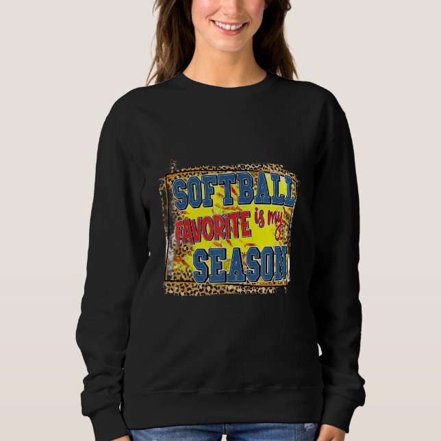 Leopard Softball Is My Favorite Season Sports Sweatshirt (Vorderseite)
