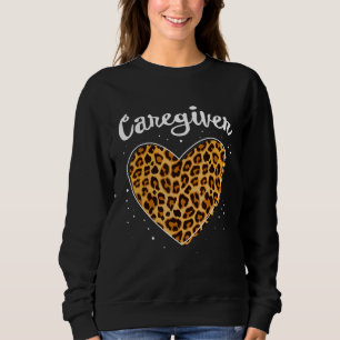 Leopard Stolz Pflegekraft Krankenpfleger-Würdigung Sweatshirt