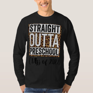 Leopard Straight Outta Preschool Kids Boys 2022 Gr T-Shirt