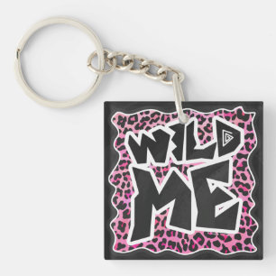 Leopard Wilde Me Schwarz und Hot Pink Design Schlüsselanhänger