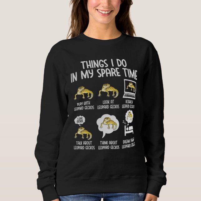 Leopardgecko Dinge, die ich in meiner Freizeit Leo Sweatshirt (Vorderseite)