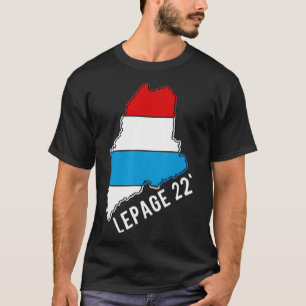 LePage 2022 Maine Gouverneur Paul LePage 2022 T-Shirt