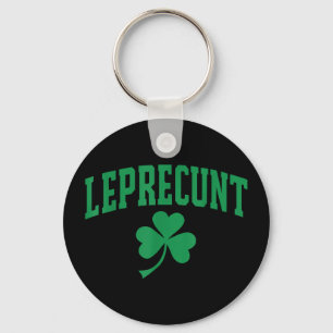Leprecunt lustig irischer sarkastischer St. Patric Schlüsselanhänger