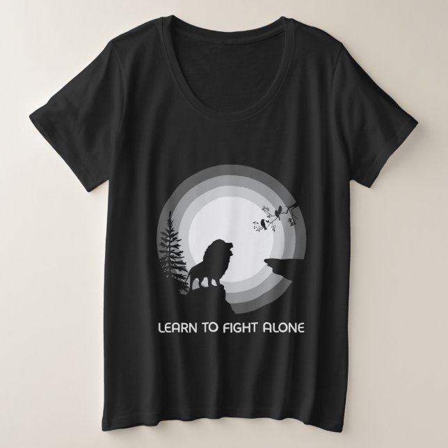 Lerne allein zu kämpfen – Löwe im Mondlicht Große Größe T-Shirt (Design vorne)