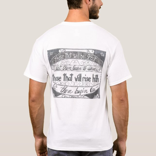 Lerne zu dienen T-Shirt (Rückseite)