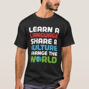Lernen einer Sprache, die eine Kultur teilt, die d T-Shirt
