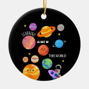 Lernen ist außerirdisch Weltraumwissenschaft Keramik Ornament