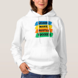 Lernen, Make, Hustle, Erfolg, motivierend Slogan Hoodie