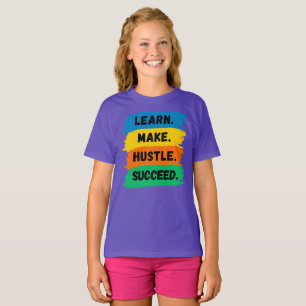Lernen, Make, Hustle, Erfolg, motivierend Slogan T-Shirt