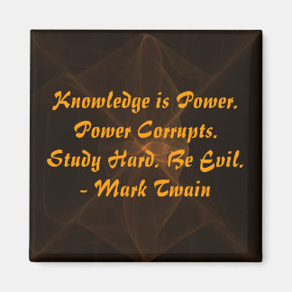 Lernen Sie hart und seien Sie böse Magnet