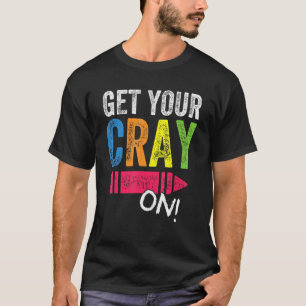 Lernen Sie Ihren Cray zu den Schullehrern zurück T-Shirt
