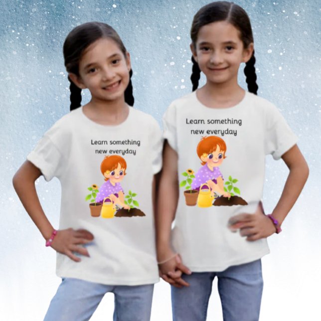 Lernen Sie jeden Tag etwas Neues T-Shirt (Von Creator hochgeladen)