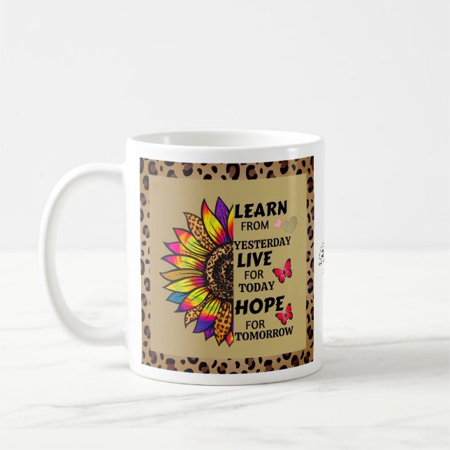 Lernen Sie von den gestrigen Zitaten Rainbow Sunfl Kaffeetasse (Links)