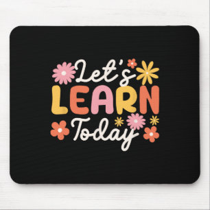 Lernen wir heute Motivierend Redewendungen in Lehr Mousepad