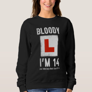 Lerner 14. Geburtstag Im 14 Heute & Autofahren Sweatshirt