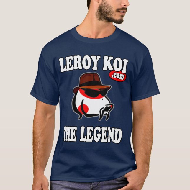 Leroy Koi, der legendäre T - Shirt (Vorderseite)