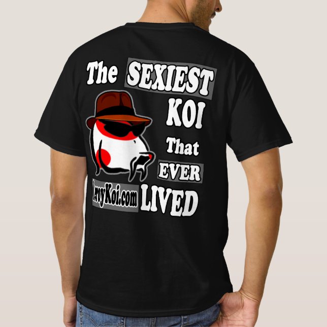 Leroy Koi Sexiest Koi T - Shirt mit Frontlogo (Rückseite)