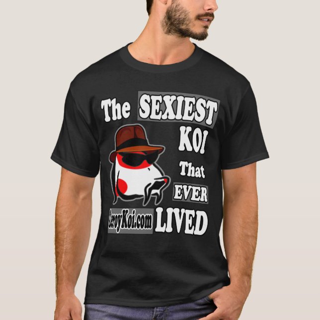 Leroy Koi T - Shirt - Sexiest Koi, der je gelebt h (Vorderseite)