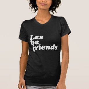 LES IST FREUNDE T-Shirt