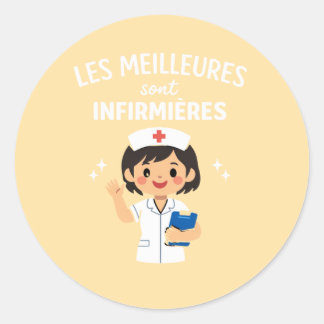 Les Meilleures Sont Infirmières – Cute NursSticker Runder Aufkleber