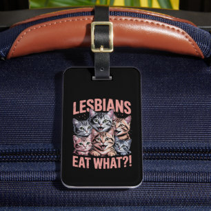 Lesben essen, was die lustige Katze Lesbian LGBTQ  Gepäckanhänger