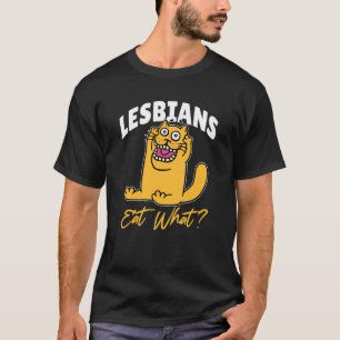 Lesben essen was Katze T-Shirt