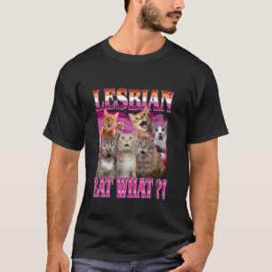 Lesben essen was! Lustige Katze Gay Pride LGBTQ Pu T-Shirt