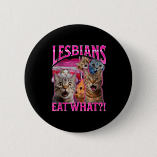 Lesben essen was_ Lustige Katze unhöfliche Gay Pri Button
