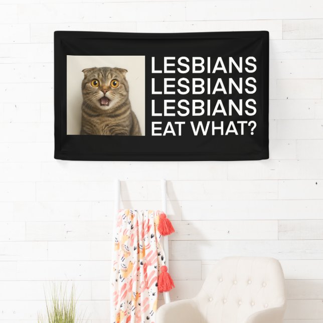 Lesben essen was Lustiges Banner (Insitu)