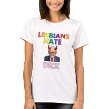 Lesben hassen Dick-T-Shirt