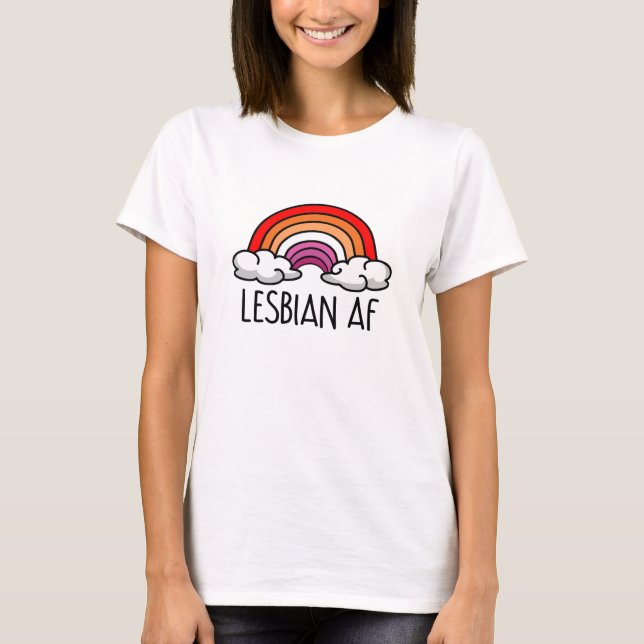 LESBIAN AF T-Shirt (Vorderseite)