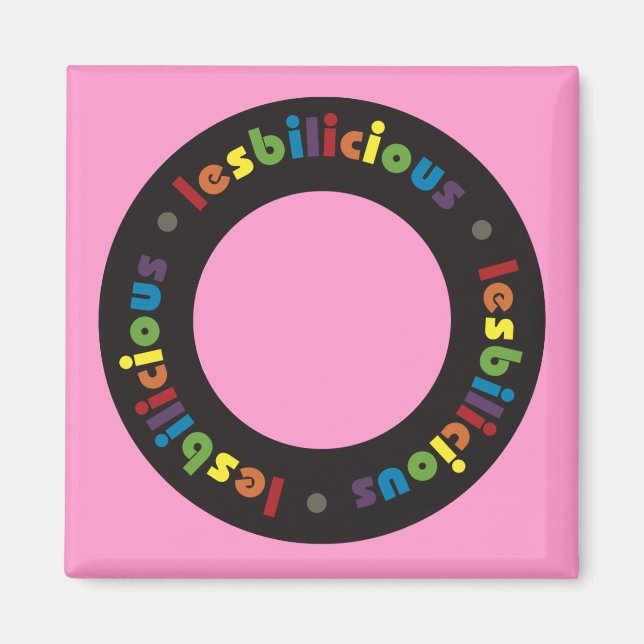 Lesbilicious (Circle) Magnete (Vorne)