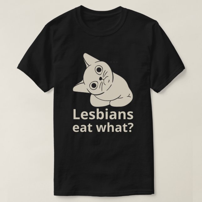 Lesbisch essen was? T-Shirt (Design vorne)
