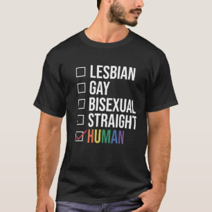 Lesbisch Gay Bisexual Straight Human List, schwarz T-Shirt