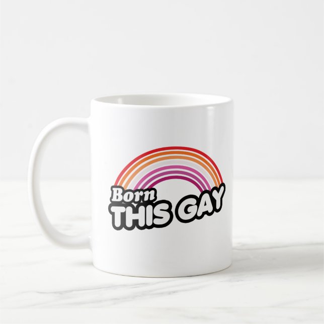 Lesbisch - Geboren dieses schwul Kaffeetasse (Links)