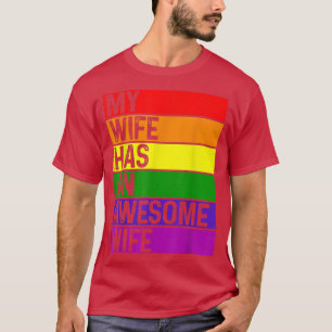 Lesbische Ehefrau Funny LGBTQ Gay Pride Monat Rege T-Shirt
