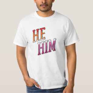 Lesbische Pronomen Er Ihm T-Shirt