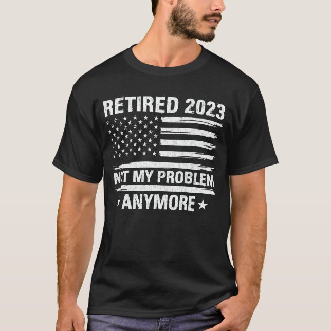 Lese 2023 Nicht mein Problem noch mehr Rente T-S T-Shirt (Vorderseite)