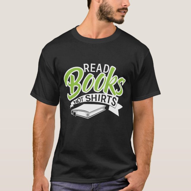 Lese Bücher, keine Freunde T-Shirt (Vorderseite)