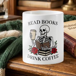 Lese Bücher Trinke Kaffee Lustiges Skelett Buchlie Kaffeetasse