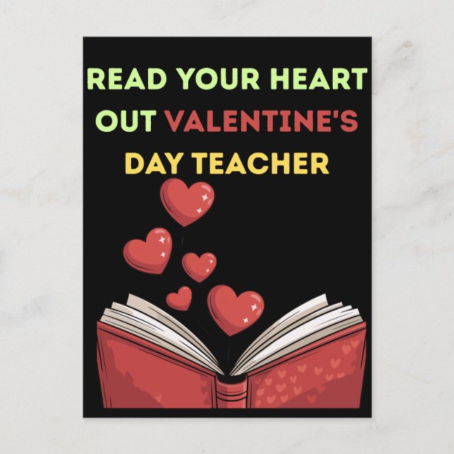 Lese Deinen Herzen Valentinstag Lehrer Postkarte (Vorderseite)