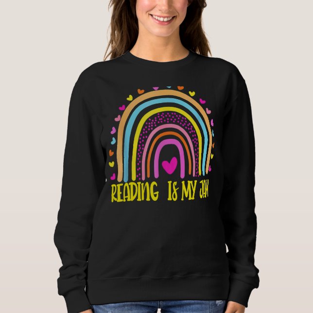 Lese-Lehrerin Regenbogenleopard Lesen ist mein Jam Sweatshirt (Vorderseite)