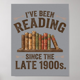 Lese seit Ende des 19. Jahrhunderts Bücherliebhabe Poster