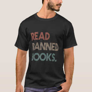 Lese verbotene Bücher Bibliothekare Verbotene Büch T-Shirt