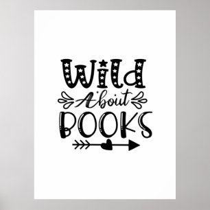 Lesekunst Wild About Books Poster
