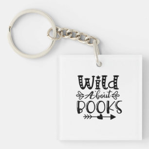 Lesekunst Wild über Bücher Schlüsselanhänger