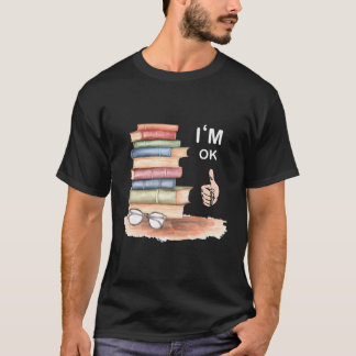 Lesen Buchliebhaber Ich bin Ok National Book Lover T-Shirt