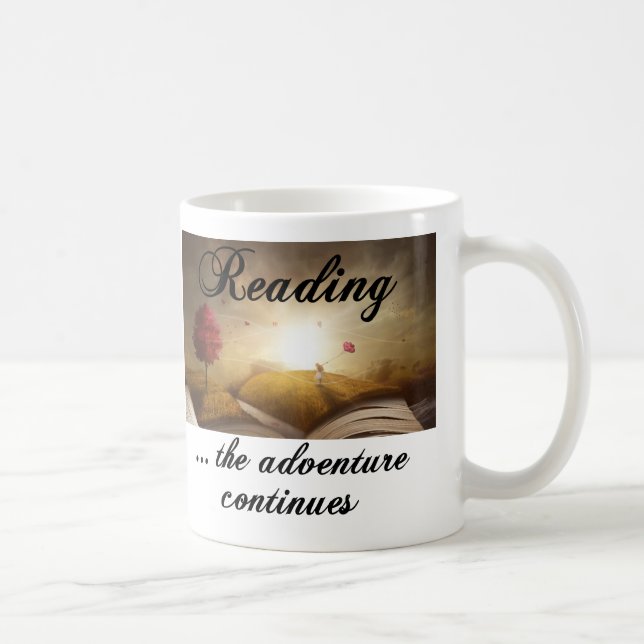 Lesen, das Abenteuer geht weiter Kaffeetasse (Rechts)